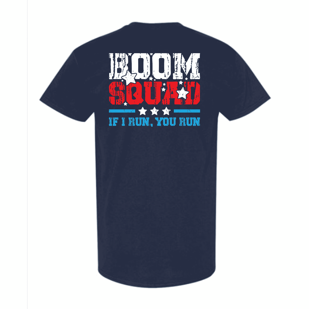 Navy blue t-shirt with 'BOOM SQUAD IF I RUN, YOU RUN' text on a white background